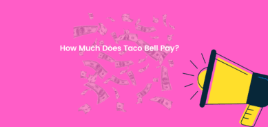 How Much Does Taco Bell Pay? - DailyWorkhorse.com