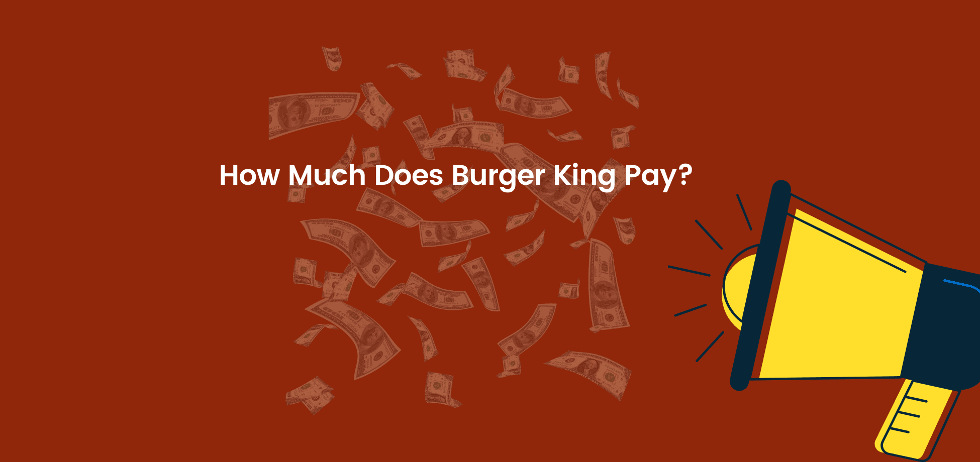 Find out what the Burger King salaries are in your area.