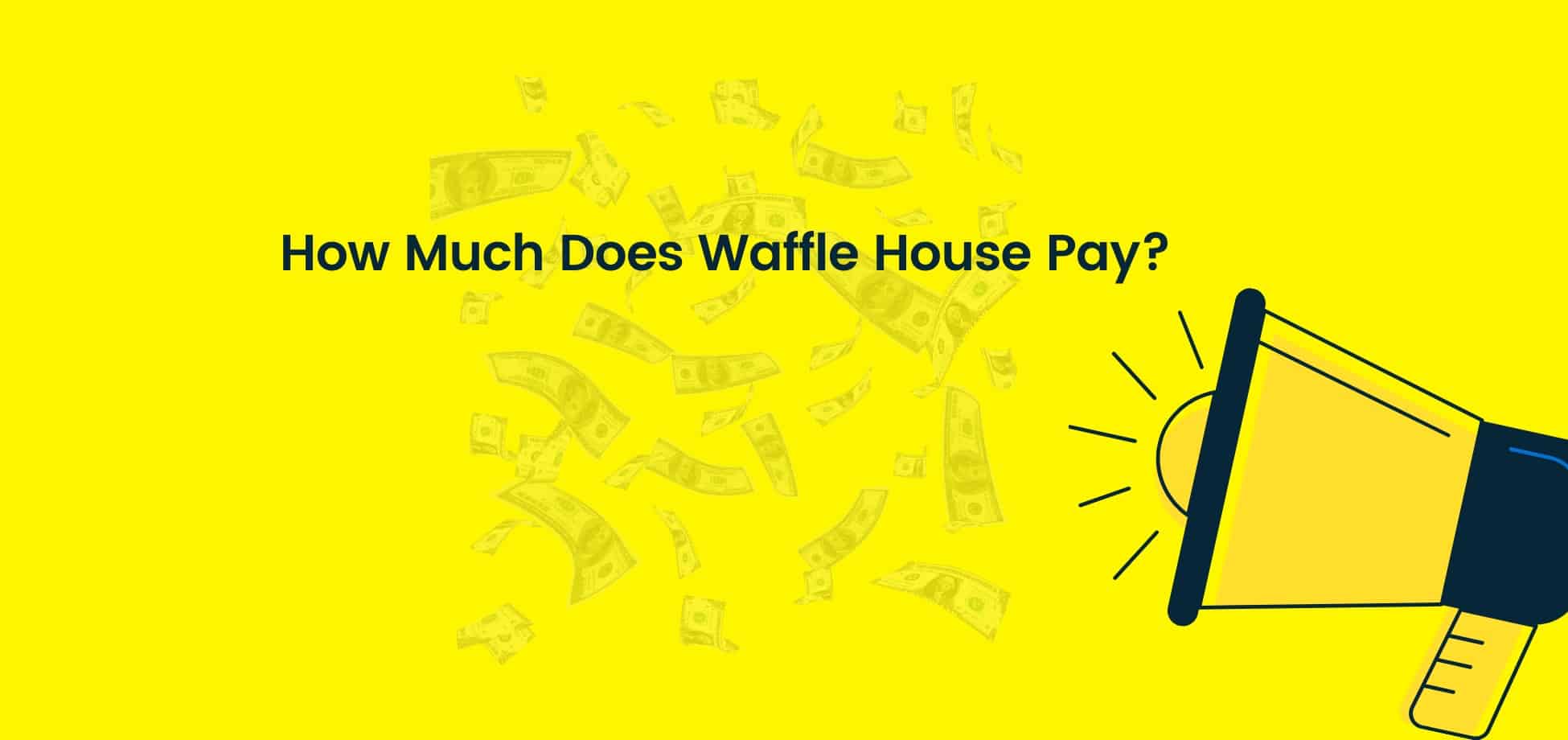 The Waffle House salary structure can use an overhaul if the company plans on keeping employees motivated enough to continue serving great food at a fast pace. 