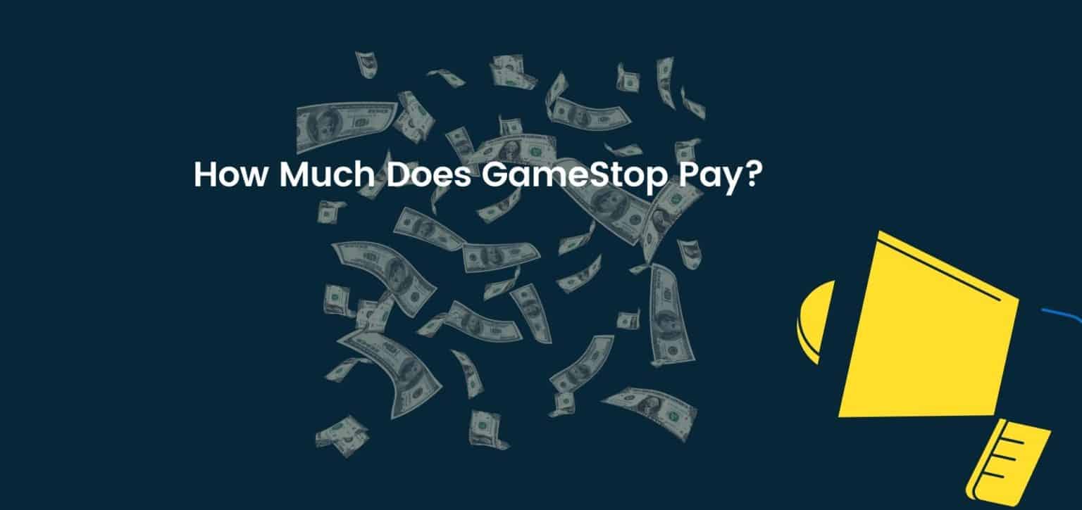 How Much Does GameStop Pay?