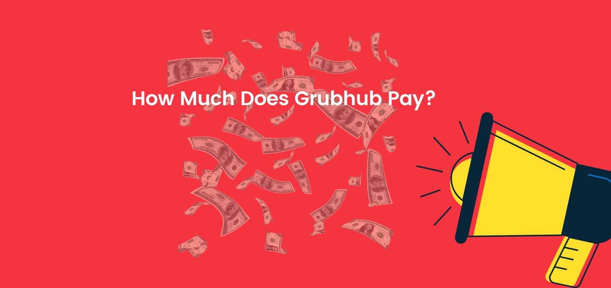 Grubhub pay for drivers is about average for a courier/driver position.