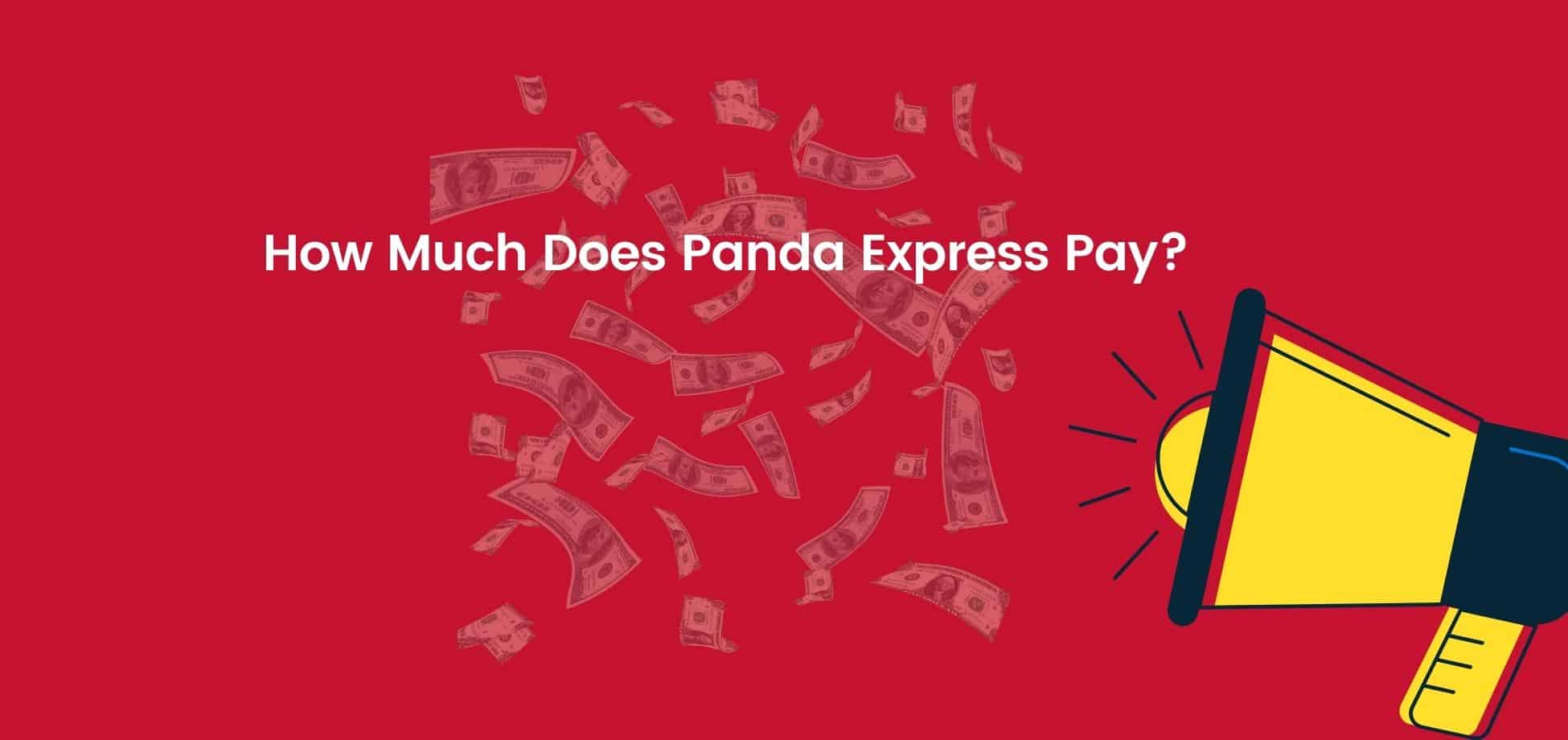 Panda Express salaries are competitive and the excellent benefits make a job here very attractive.