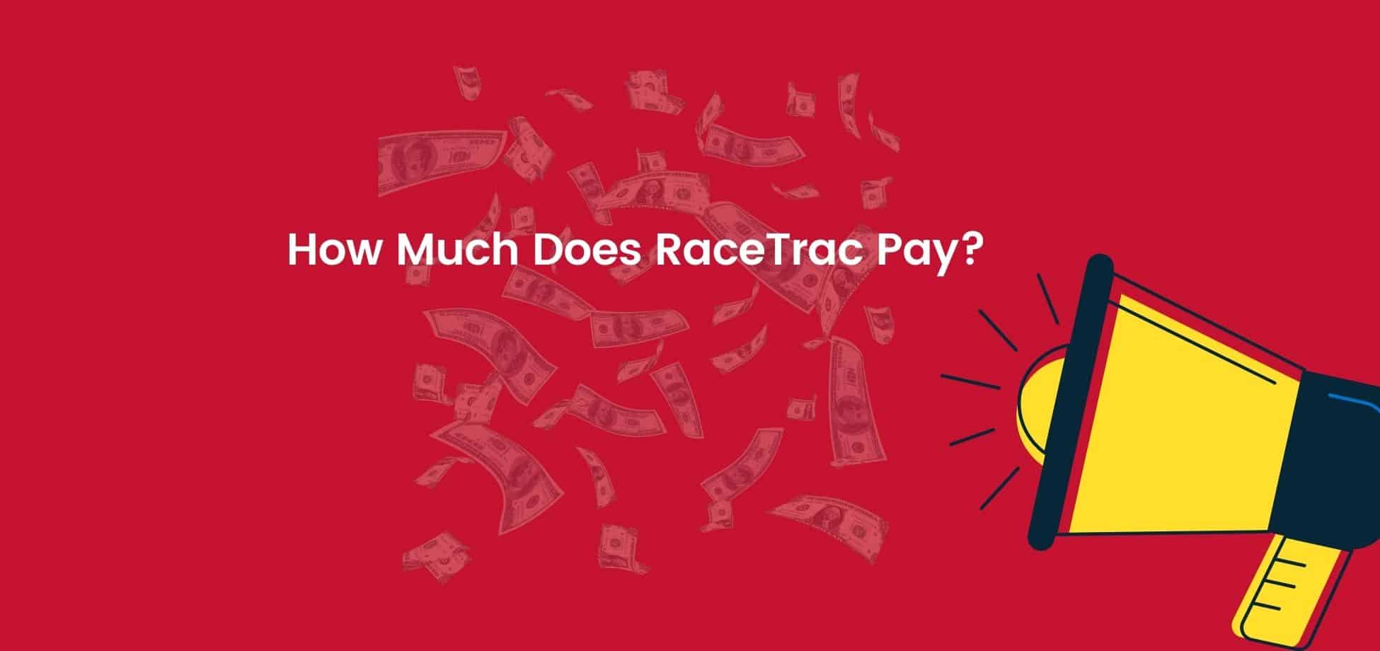 The RaceTrac hourly pay is consistent and competitive in its industry.
