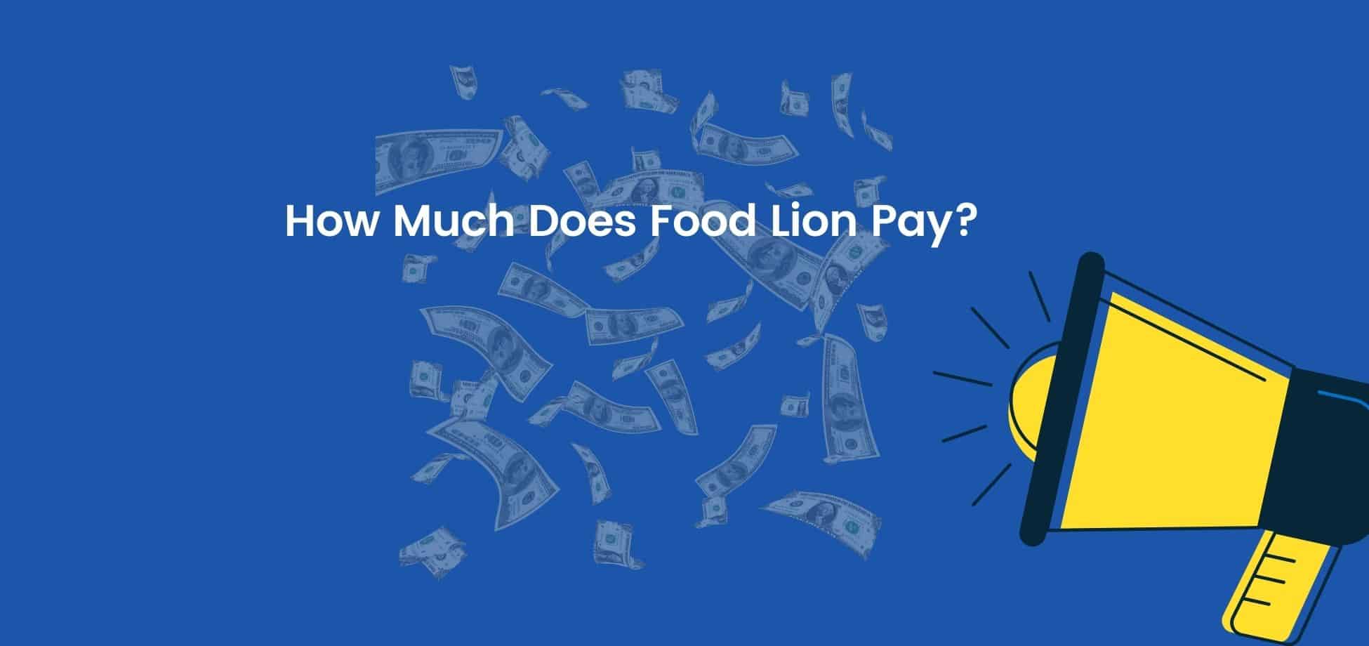 The Food Lion starting pay is surprising and there are many opportunities for advancement with this company.