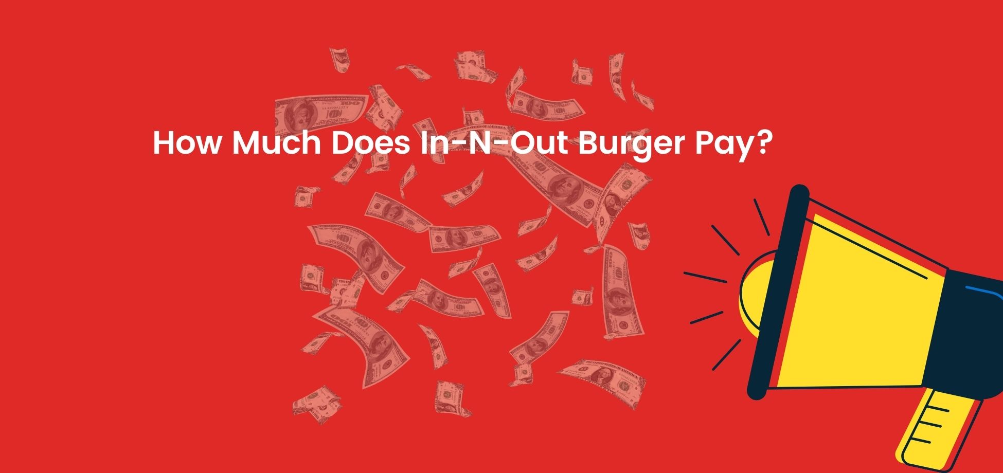 What is the In-N-Out starting pay?