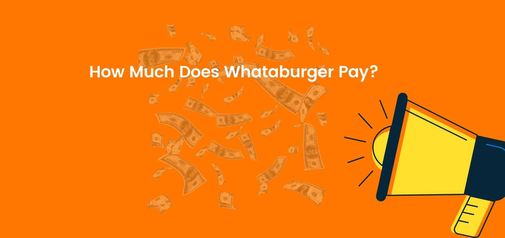 The Whataburger starting pay for entry-level team members can use improvement.