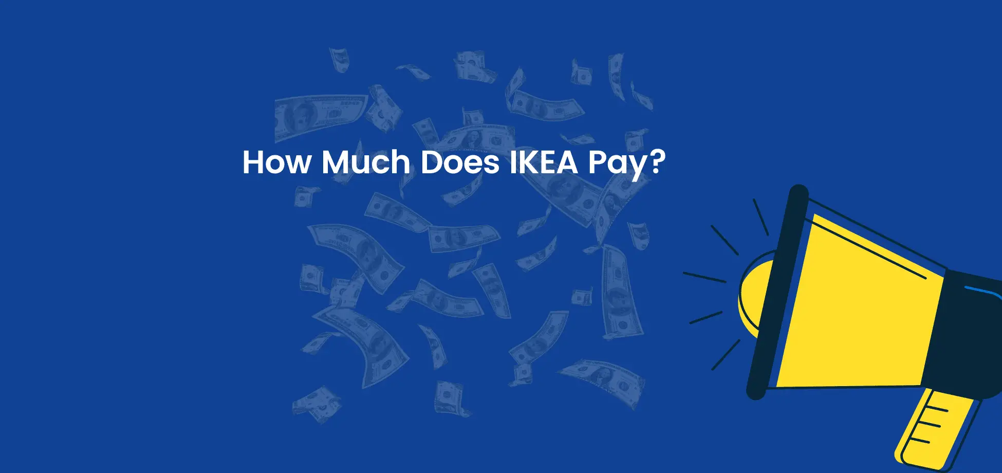 The IKEA starting pay just got a great boost!