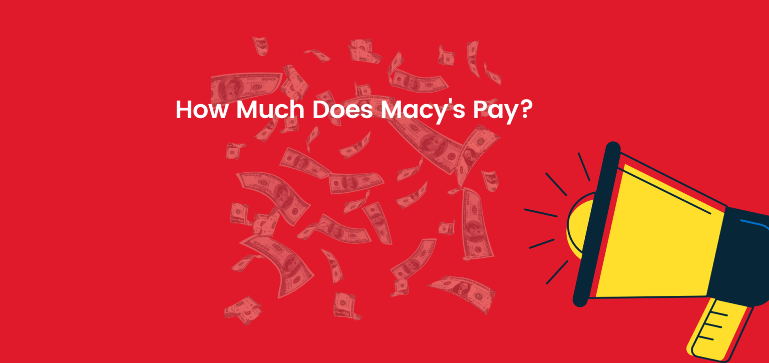 How Much Does Macy's Pay?