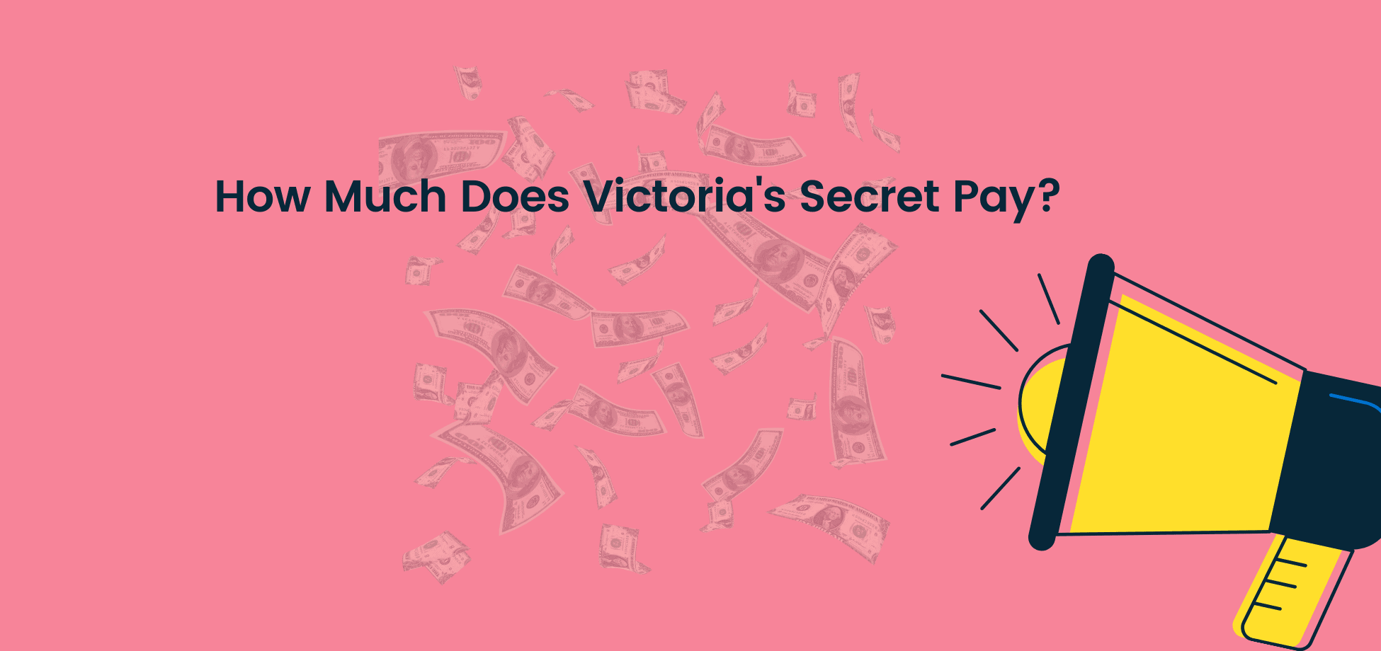 What is the Victoria's Secret starting pay?
